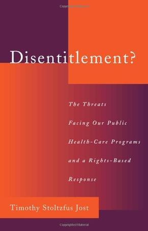 Disentitlement? the threats facing our public health-care programs and a rights-based response