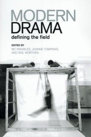 Modern drama defining the field