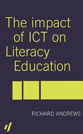 The impact of ICT on literacy education
