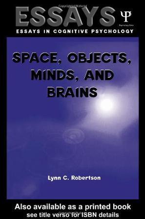 Space, objects, minds, and brains