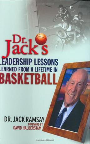 Dr. Jack's leadership lessons learned from a lifetime in basketball