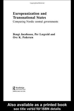 Europeanization and transnational states comparing Nordic central governments