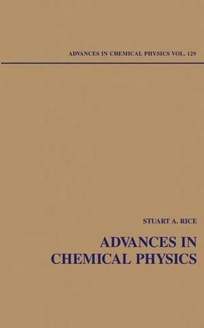 Advances in chemical physics. Vol. 129