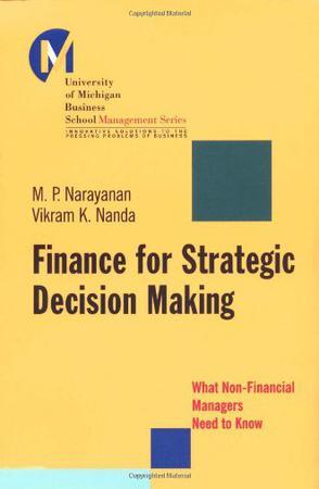 Finance for strategic decision making what non-financial managers need to know