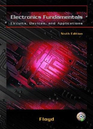 Electronics fundamentals circuits, devices, and applications