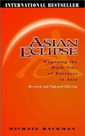 Asian eclipse exposing the dark side of business in Asia