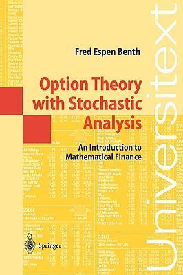 Option theory with stochastic analysis an introduction to mathematical finance
