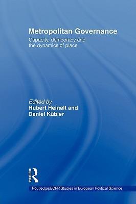 Metropolitan governance capacity, democracy and the dynamics of place