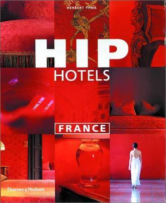 Hip hotels. France