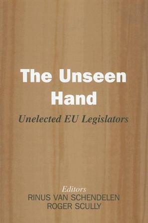 The unseen hand unelected EU legislators