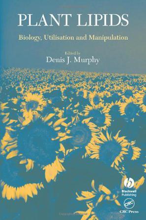 Plant lipids biology, utilisation, and manipulation