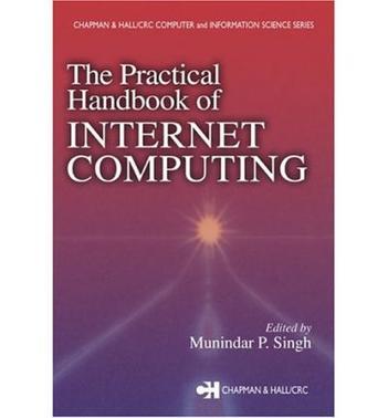 The practical handbook of Internet computing