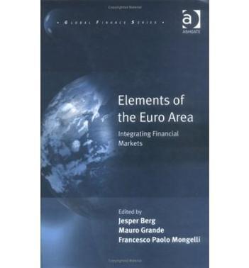 Elements of the euro area integrating financial markets