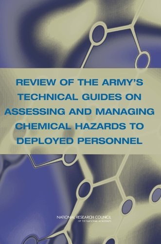 Review of the Army's technical guides on assessing and managing chemical hazards to deployed personnel