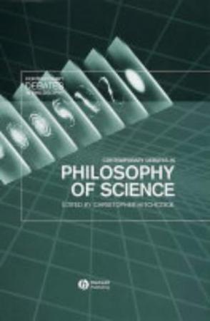 Contemporary debates in philosophy of science