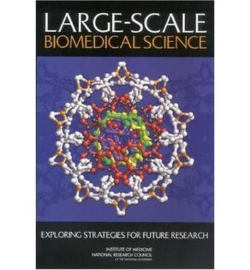 Large-scale biomedical science exploring strategies for future research