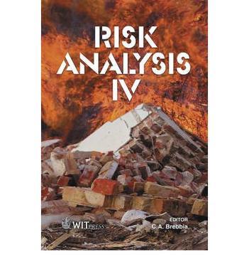 Risk analysis IV Fourth International Conference on Computer Simulation in Risk Analysis and Hazard Mitigation