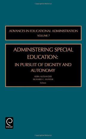 Administering special education in pursuit of dignity and autonomy