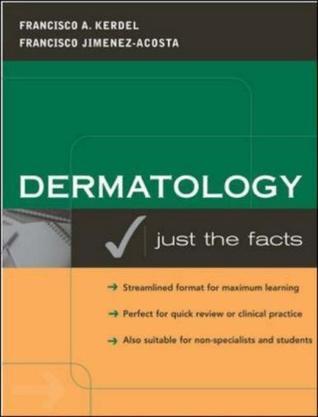 Dermatology just the facts