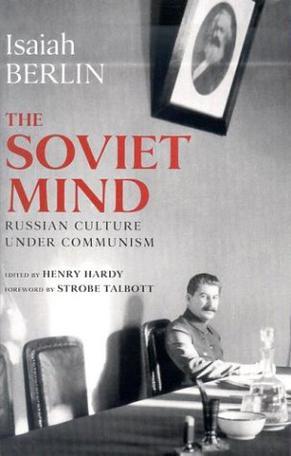 The Soviet mind Russian culture under communism