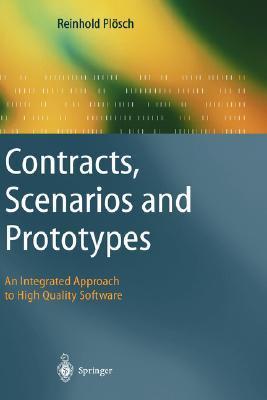 Contracts, scenarios and prototypes an integrated approach to high quality software