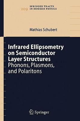 Infrared ellipsometry on semiconductor layer structures phonons, plasmons, and polaritons