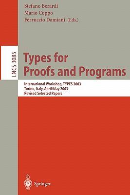 Types for proofs and programs international workshop, TYPES 2003, Torino, Italy, April 30 - May 4, 2003 ; revised selected papers