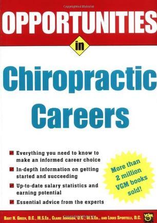 Opportunities in chiropractic careers