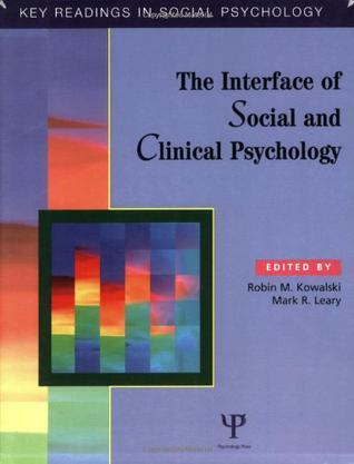 The interface of social and clinical psychology key readings