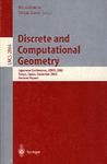 Discrete and computational geometry Japanese Conference, JCDCG 2002, Tokyo, Japan, December 6-9, 2002 : revised papers