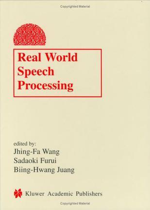 Real world speech processing