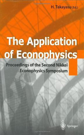 The application of econophysics proceedings of the Second Nikkei Econophysics Symposium