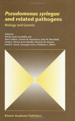 Pseudomonas syringae and related pathogens biology and genetic