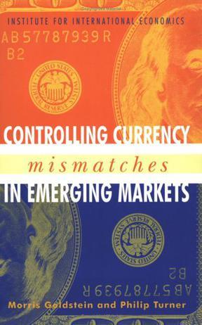 Controlling currency mismatches in emerging economies