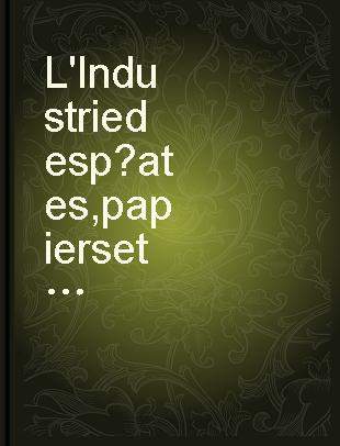 L'Industrie des p?ates, papiers et cartons Statistiques Annuelles 1979 = Pulp, paper, and board industries : annual statistics 1979