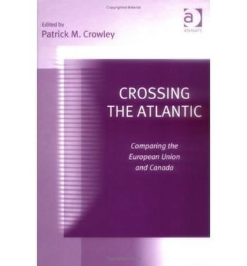 Crossing the Atlantic comparing the European Union and Canada