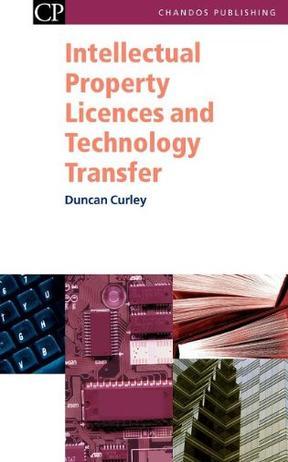 Intellectual property licences and technology transfer a practical guide to the new European licencing regime