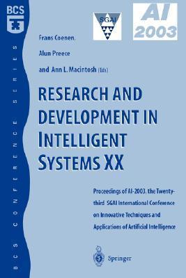 Research and development in intelligent systems XX proceedings of AI2003, the twenty-third SGAI International Conference on Innovative Techniques and Applications of Artificial Intelligence