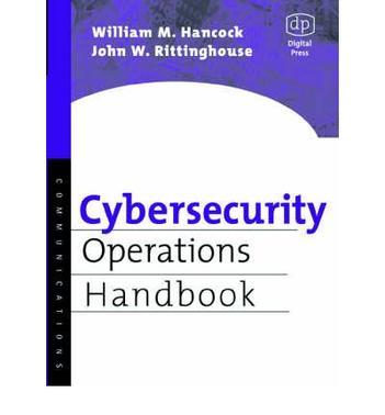 Cybersecurity operations handbook