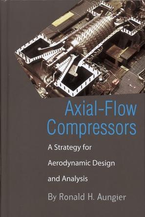 Axial-flow compressors a strategy for aerodynamic design and analysis