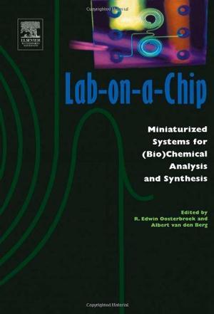 Lab-on-a-chip miniaturized systems for (bio)chemical analysis and synthesis