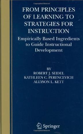From principles of learning to strategies for instruction empirically based ingredients to guide instructional development
