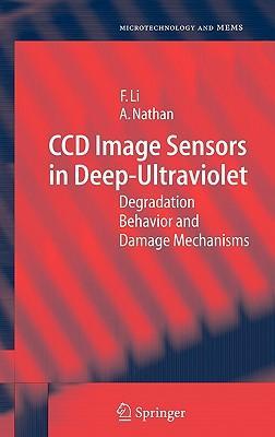 CCD image sensors in deep-ultraviolet degradation behavior and damage mechanisms