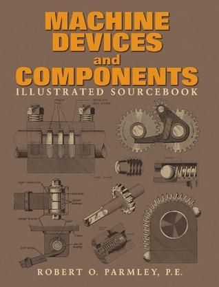 Machine devices and components illustrated sourcebook