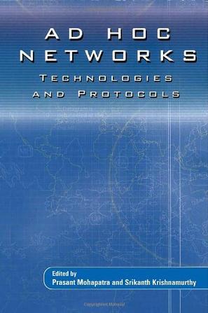 Ad HOC networks technologies and protocols
