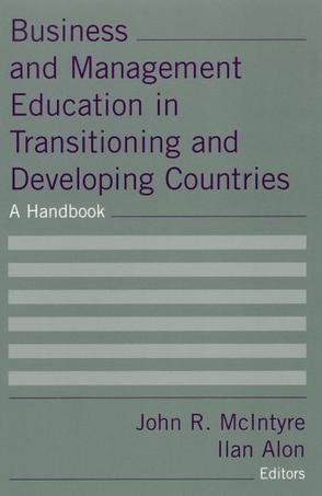 Business and management education in transitioning and developing countries a handbook