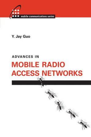 Advances in mobile radio access networks