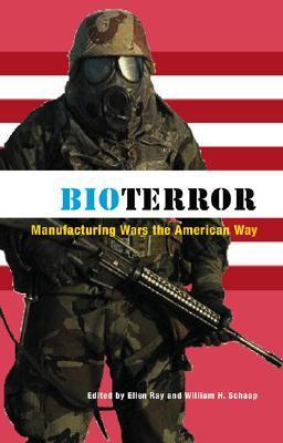 Bioterror manufacturing wars the American way