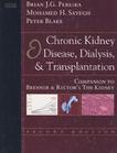 Chronic kidney disease, dialysis, and transplantation a companion to Brenner and Rector's the kidney