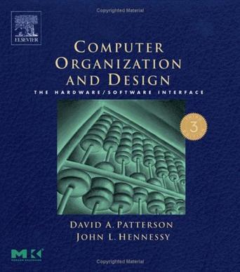 Computer organization and design the hardware/software interface